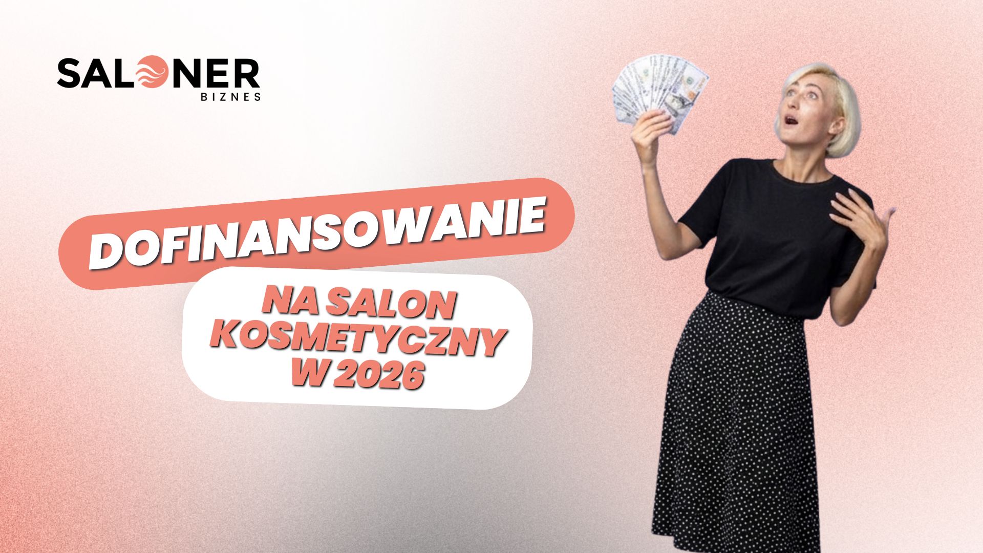 dofinansowanie salon kosmetyczny w 2026 roku